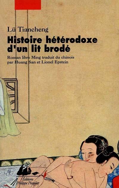 Histoire hétérodoxe d'un lit brodé