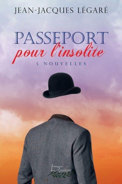 Passeport pour l'insolite : 5 nouvelles