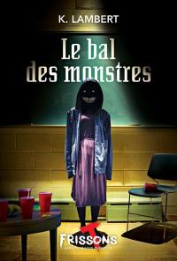 Le bal des monstres