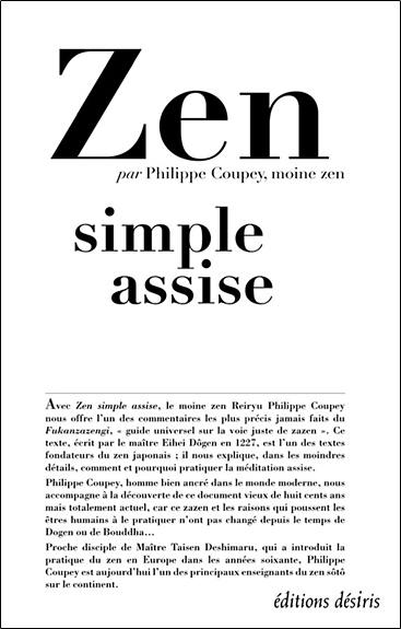 Zen, simple assise : le Fukanzazengi de maître Dôgen