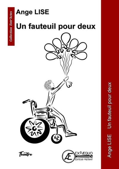 Un fauteuil pour deux : comédie en pied