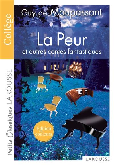 La peur : et autres contes fantastiques