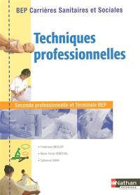 Techniques professionnelles : BEP carrières sanitaires et sociales