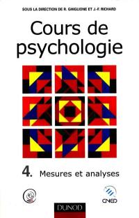 Cours de psychologie. Vol. 4. Mesures et analyses