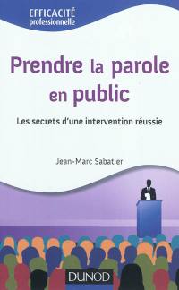 Prendre la parole en public : les secrets d'une intervention réussie