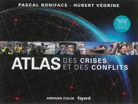 Atlas des crises et des conflits