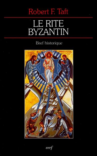 Le rite byzantin : bref historique