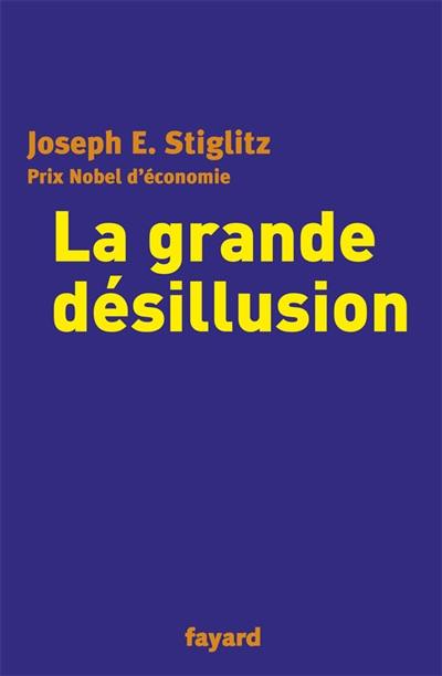 La grande désillusion