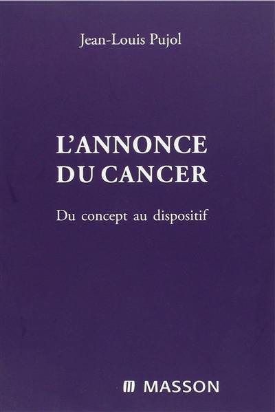 L'annonce du cancer : du concept au dispositif