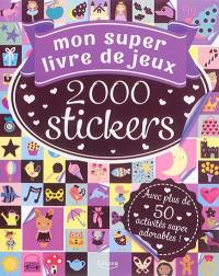 Mon super livre de jeux : 2.000 stickers