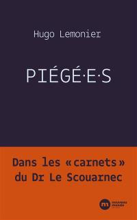 Piégé.e.s : dans les carnets du Dr Le Scouarnec