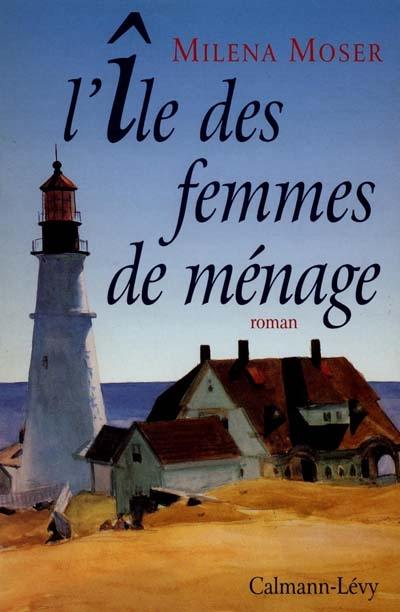 L'Ile des femmes de ménage