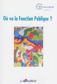 Où va la fonction publique ?