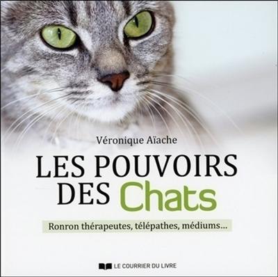 Les pouvoirs des chats : ronron thérapeutes, télépathes, médiums...