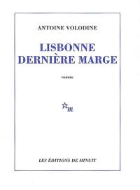 Lisbonne, dernière marge