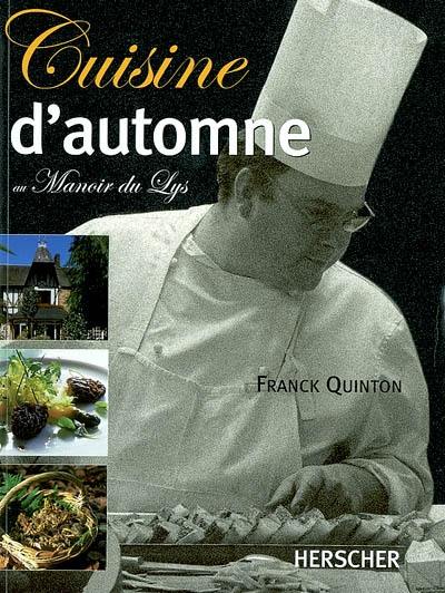 Cuisine d'automne au manoir du Lys