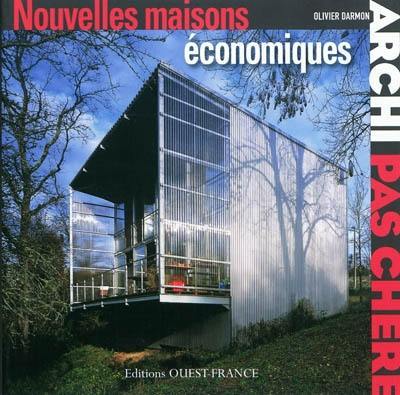 Archi pas chère. Nouvelles maisons économiques