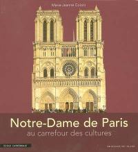 Notre-Dame de Paris : au carrefour des cultures