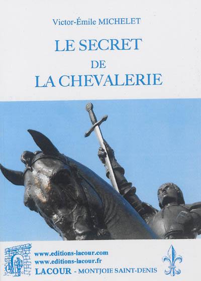 Le secret de la chevalerie