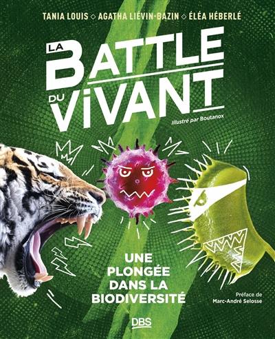 La battle du vivant : une plongée dans la biodiversité