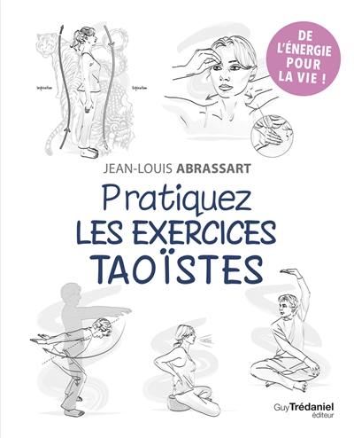 Pratiquez les exercices taoïstes : de l'énergie pour la vie !