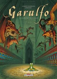 Garulfo. Vol. 3. Le prince aux deux visages