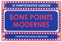 Bons points modernes : vignettes éducatives à découper