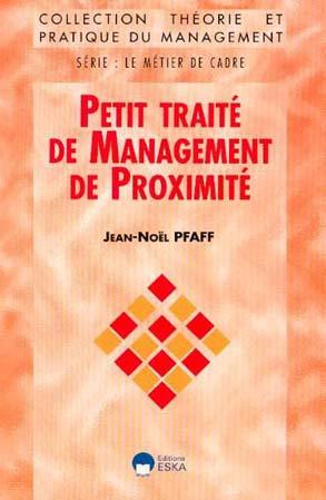 Petit traité de management de proximité