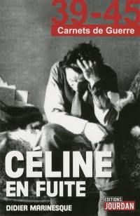 Céline en fuite