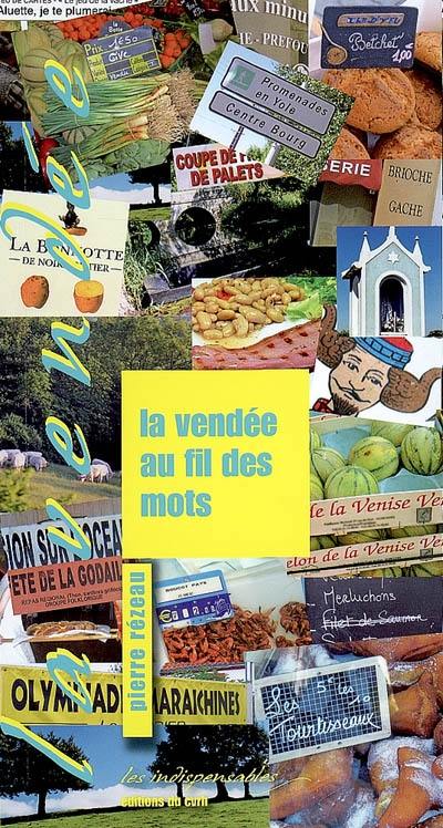 La Vendée au fil des mots