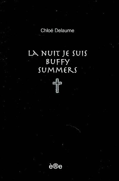 La nuit je suis Buffy Summers