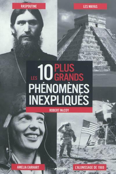 Les 10 plus grands phénomènes inexpliqués