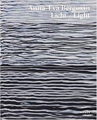 Anna-Eva Bergmann : Light