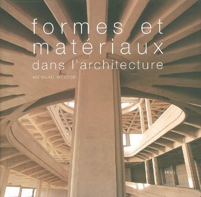 Formes et matériaux dans l'architecture