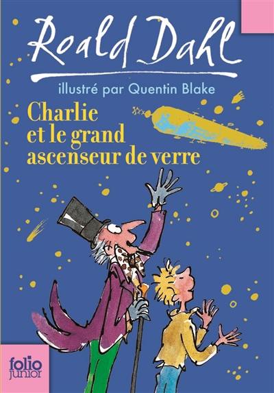 Charlie et le grand ascenseur de verre