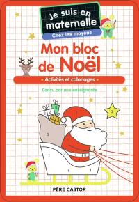 Mon bloc de Noël, chez les moyens : activités et coloriages