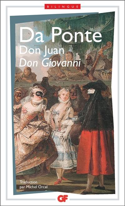 Trois livrets pour Mozart. Don Juan. Don Giovanni