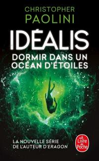 Idéalis. Vol. 2. Dormir dans un océan d'étoiles