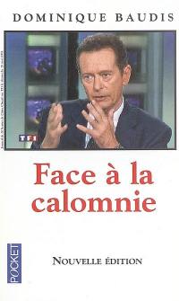 Face à la calomnie