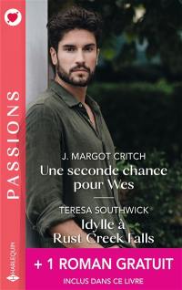 Une seconde chance pour Wes. Idylle à Rust Creek Falls