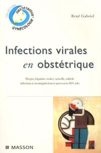 Infections virales en obstétrique