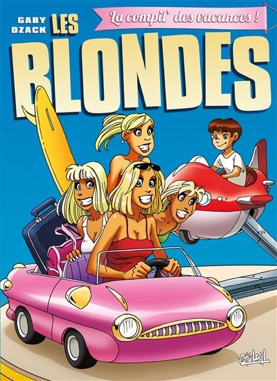 Les blondes : la compil' des vacances !