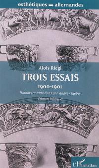 Trois essais : 1900-1901