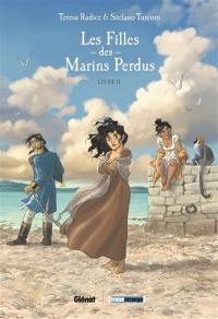 Les filles des marins perdus. Vol. 2