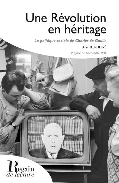 Une révolution en héritage : la politique sociale de Charles de Gaulle