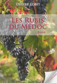 Les rubis du Médoc