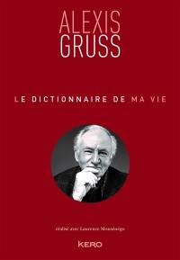 Le dictionnaire de ma vie