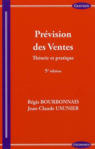 Prévision des ventes : théorie et pratique