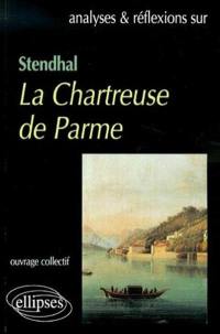 Stendhal, La chartreuse de Parme