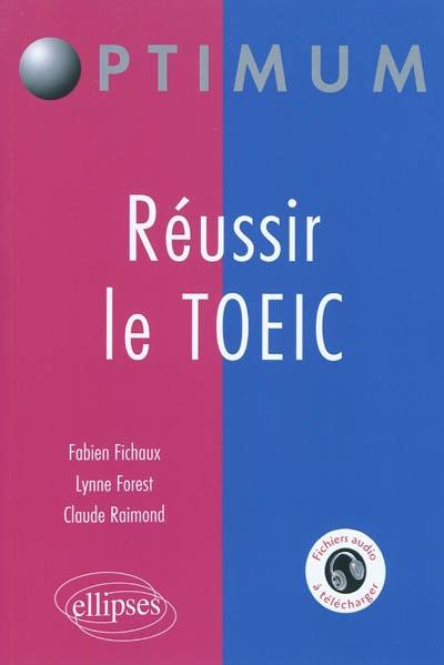 Réussir le TOEIC